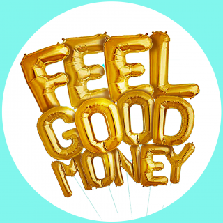 Feel good money